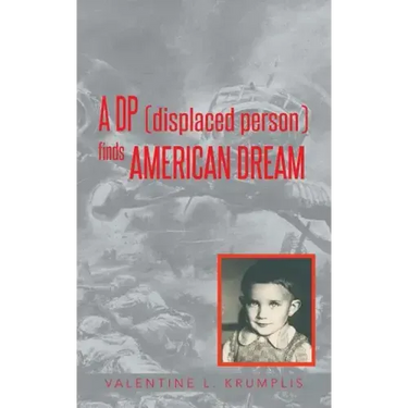 A DP (Displaced Person) Finds American Dream