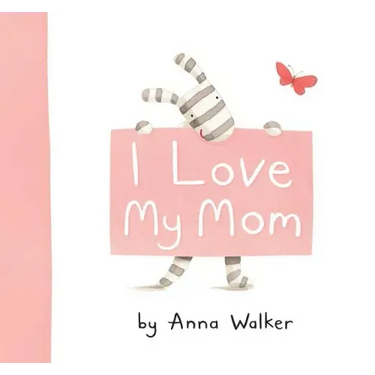I Love My Mom