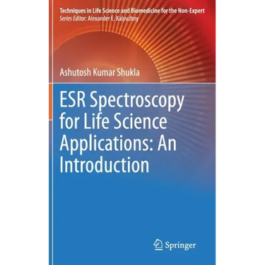 Esr Spectroscopy for Life Science Applications: An Introduction