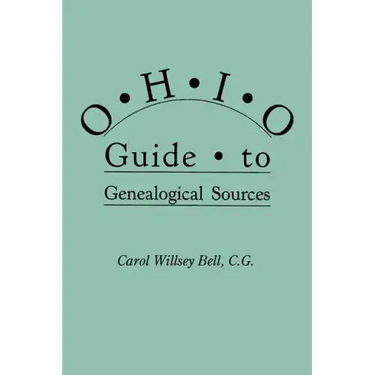 Ohio Guide to Genealogical Sources