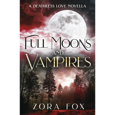 Full Moons and Vampires