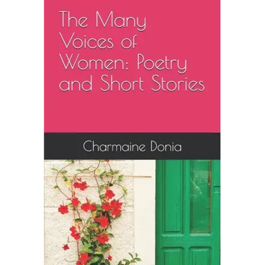 The Many Voices of Women: Poetry and Short Stories
