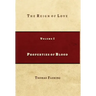 Properties of Blood: The Reign of Love