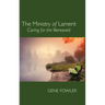 The Ministry of Lament