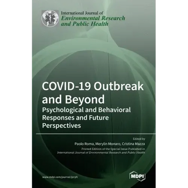 COVID-19 Outbreak and Beyond: Psychological and Behavioral Responses and Future Perspectives