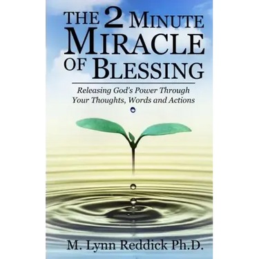 The 2 Minute Miracle of Blessing