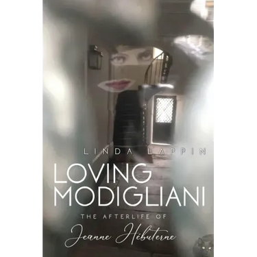 Loving Modigliani: The Afterlife of Jeanne Hébuterne