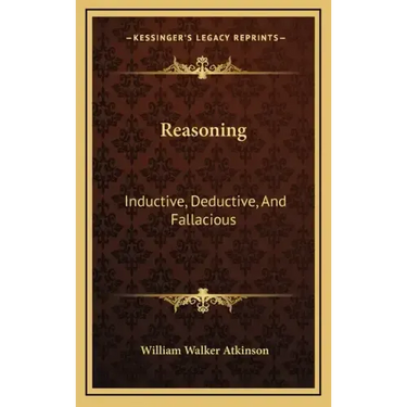 Reasoning: Inductive, Deductive, And Fallacious