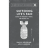 Suffering Life's Pain: Facing the Problems of Moral and Natural Evil