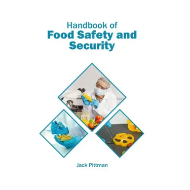 Handbook of Food Safety and Security