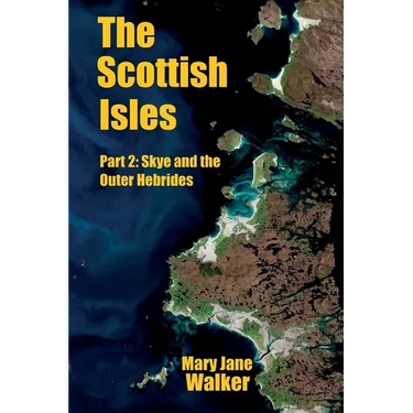 The Scottish Isles: Part 2: Skye and the Outer Hebrides