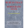 Bureaucracy in a Democratic State: A Governance Perspective