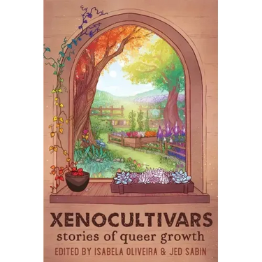 Xenocultivars: Stories of Queer Growth