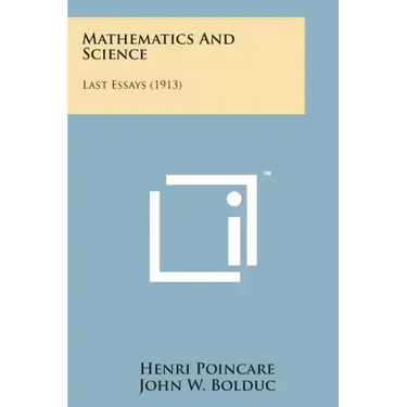 Mathematics and Science: Last Essays (1913)