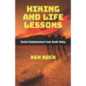 Hiking and Life Lessons: Partial Enlightenment from Death Valley