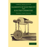 Elements of Electricity and Electro-Chemistry