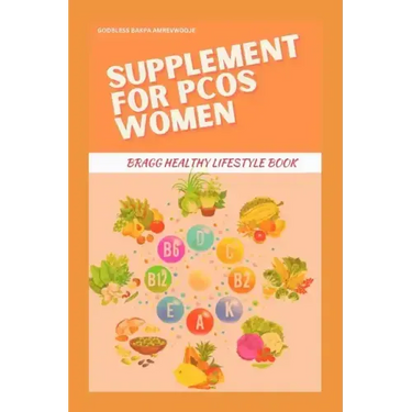 Supplement for Pcos Women: Bragg Healthy Lifestyle Book