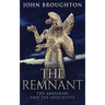 The Remnant: The Annunaki And The Apocalypse