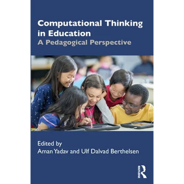 Computational Thinking in Education: A Pedagogical Perspective