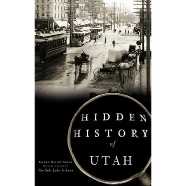 Hidden History of Utah