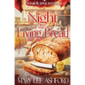 Night of the Living Bread