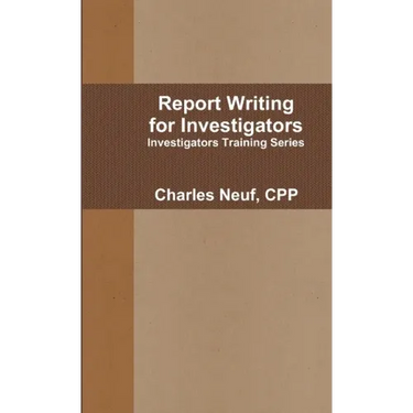 Report Writing for Investigators