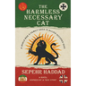 The Harmless Necessary Cat - A World War II Family Saga in Allied-Occupied Iran