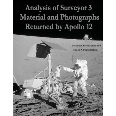 Analysis of Surveyor 3 Material and Photographs Returned By Apollo 12