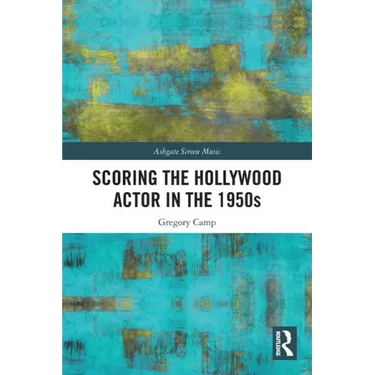 Scoring the Hollywood Actor in the 1950s