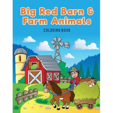 Big Red Barn and Farm Animals Coloring Book