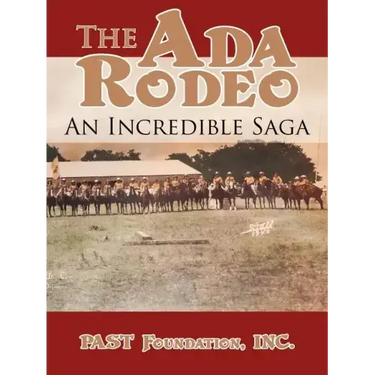 The Ada Rodeo: An Incredible Saga