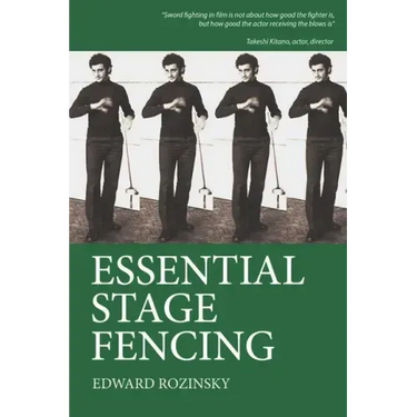 Essential Stage Fencing: Training Manual for Actors
