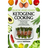 Keto Meal Prep Cookbook For Beginners - Quick and Easy Ketogenic Cooking: The Fast Track to Epic Health and Wellness Living
