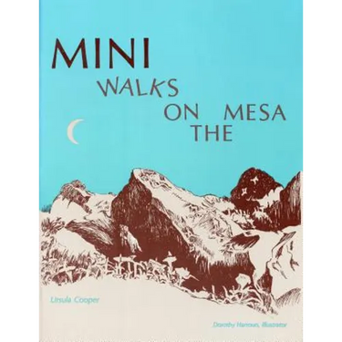 Mini Walks on the Mesa