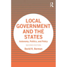 Local Government and the States: Autonomy, Politics, and Policy
