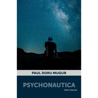 Psychonautica: Short Stories