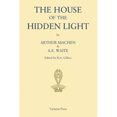 The House of the Hidden Light