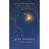Grey Matters: Poems About Mental Health and Healing