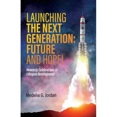 Launching the Next Generation: Heavenly Celebrations in Lifespan Development