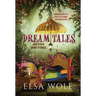 Dream Tales, And Other Short Stories