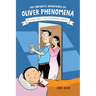 The Fantastic Adventures of Oliver Phenomena: Oliver and the Guardian Angel