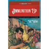 Ammunition Up: The Complete Adventures of Cordie, Soldier of Fortune, Volume 5