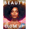 Beauty Close Up: Vol.1 - A Grayscale Coloring Book of Black Women