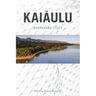 Kaiaulu: Gathering Tides