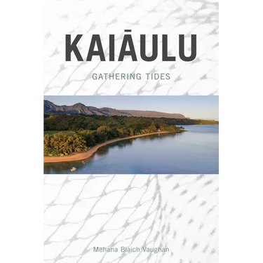 Kaiaulu: Gathering Tides