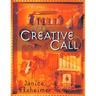 The Creative Call: An Artist's Response to the Way of the Spirit