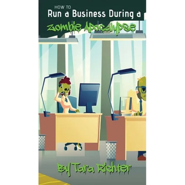 How to Run a Business During a Zombie Apocalypse