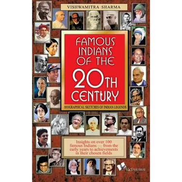 Famous Indians of the 20th Century