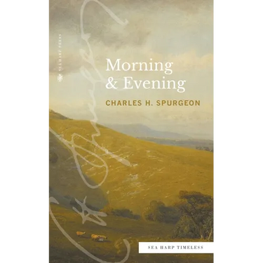 Morning & Evening (Sea Harp Timeless series)