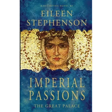Imperial Passions - The Great Palace